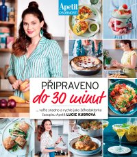 kuchařka Připraveno do 30 minut