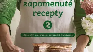 Téměř zapomenuté recepty 2