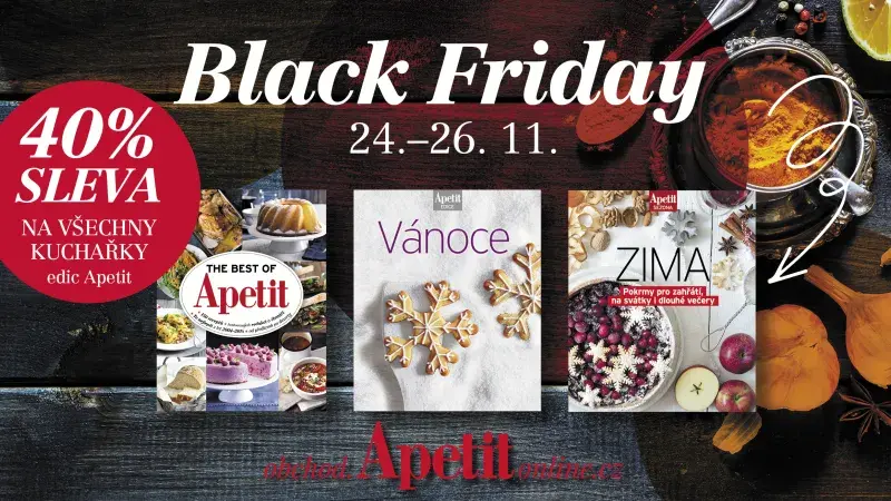 Obrovské slevy na kuchařky všech edic Apetit! Nakupujte v Black Friday!