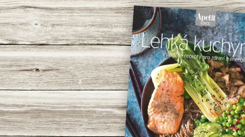 Vyhrajte novou kuchařku Lehká kuchyně!