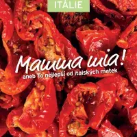 Mamma mia! Vyšla nová kuchařka s italskou kuchyní