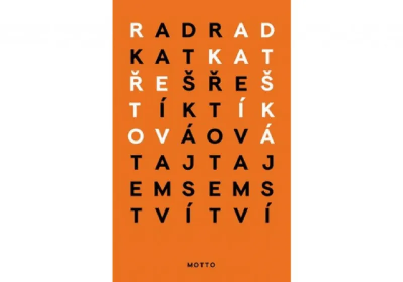 Radka Třeštíková: Tajemství