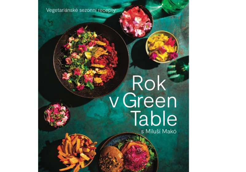 Miluše Makó: Rok v Green Table Miluše Makó: Rok v Green Table