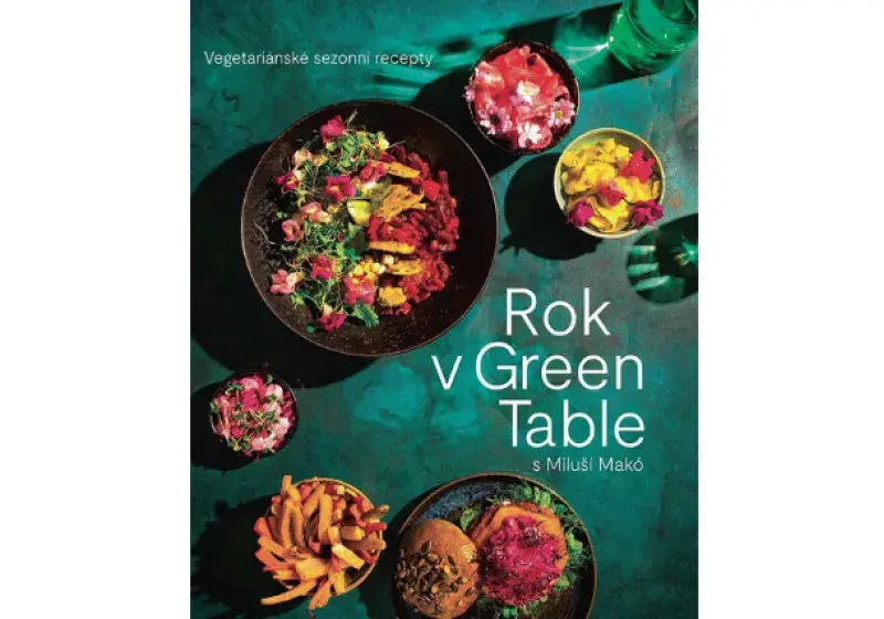 Kuchařka Rok v Green Table MIluše Makó